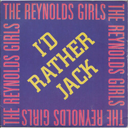 The Reynolds Girls I'd Rather Jack USED VINYL 7INCH 45 RPM SINGLE