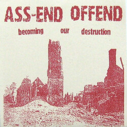 Ass-End Offend Becoming Our Destruction USED VINYL 7INCH EP 45 RPM