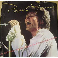 Paul Young I'm Gonna Tear Your Playhouse Down USED VINYL 7INCH 45 RPM SINGLE