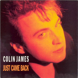 Colin James (2) Just Came Back USED VINYL 7INCH 45 RPM STEREO
