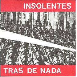 Insolentes / Tras De Nada Insolentes / Tras De Nada USED VINYL 7INCH EP 33 S RPM