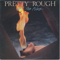 Pretty Rough Got The Fire Vinyl LP USED