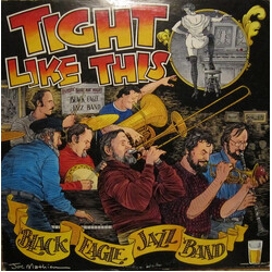 The Black Eagle Jazz Band Tight Like This Vinyl LP USED