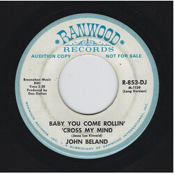 John Beland Baby You Come Rollin' 'Cross My Mind USED VINYL 7INCH 45 RPM SINGLE PROMO