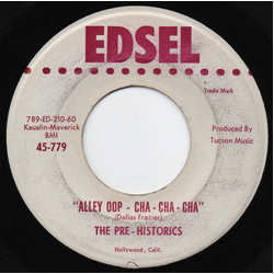 The Pre-Historics Alley Oop-Cha-Cha-Cha / Oh Blues Vinyl 7" USED