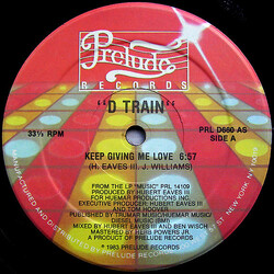 D-Train Keep Giving Me Love USED VINYL 12INCH 33 S RPM