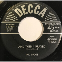The Ink Spots And Then I Prayed USED VINYL 7INCH 45 RPM