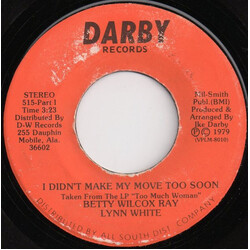 Lynn White I Didn't Make My Move Too Soon VINYL 7" USED