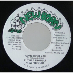 Future Troubles / New Product Come Over Yah USED VINYL 7INCH 45 RPM
