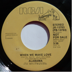 Alabama When We Make Love Vinyl 7" USED