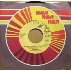Alabama Forty Hour Week (For A Livin') USED VINYL 7INCH 45 RPM PROMO