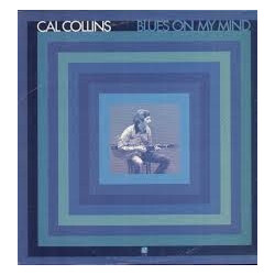 Cal Collins Blues On My Mind Vinyl LP USED