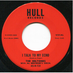 The Beltones (5) / Al Browne And His Orchestra I Talk To My Echo Vinyl 7" USED
