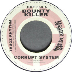 Bounty Killer / Monie Muss Crew Corrupt System / Thugz Rhythm USED VINYL 7INCH 45 RPM