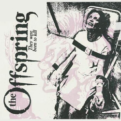 The Offspring They Were Born To Kill VINYL 7" USED