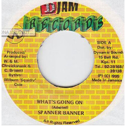 Spanner Banner What's Going On USED VINYL 7INCH 45 RPM