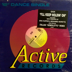 DSK I'll Keep Holdin' On (Remixes) Vinyl 12" USED