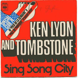 Ken Lyon / Tombstone Blues Band Sing Song City Vinyl 7" USED