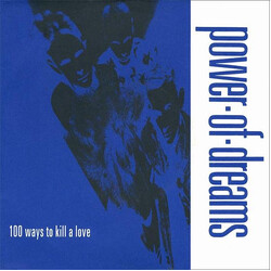 Power Of Dreams 100 Ways To Kill A Love USED VINYL 7INCH 45 RPM SINGLE