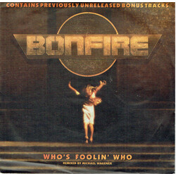 Bonfire Who's Foolin' Who USED VINYL 7INCH 45 RPM SINGLE STEREO