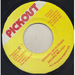 Singing Melody Burning With Fever USED VINYL 7INCH 45 RPM SINGLE REISSUE