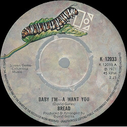 Bread Baby I'mA Want You USED VINYL 7INCH 45 RPM SINGLE