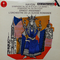Joseph Haydn / Ernest Ansermet / L'Orchestre De La Suisse Romande Symphony No. 85 In B Flat ("La Reine") / Symphony No. 84 In E Flat Vinyl LP USED