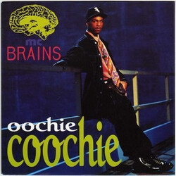 MC Brains Oochie Coochie VINYL 12" USED