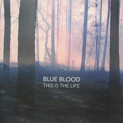 Blue Blood (2) This Is The Life Vinyl LP USED