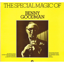 Benny Goodman And His Orchestra The Special Magic Of Benny Goodman Vinyl LP USED