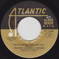 Delaney & Bonnie & Friends Never Ending Song Of Love / Only You Know And I Know USED VINYL 7INCH 45 RPM SINGLE REISSUE