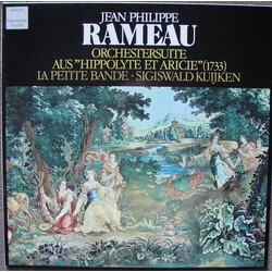 Jean-Philippe Rameau / La Petite Bande / Sigiswald Kuijken Orchestersuite Aus "Hippolyte Et Aricie 1733" Vinyl LP USED
