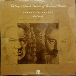 Ferruccio Busoni / Paul Jacobs (3) The Organ Chorale Preludes Of Bach And Brahms As Transcribed For Piano By Ferruccio Busoni Vinyl LP USED