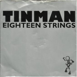 Tinman Eighteen Strings Vinyl 7" USED