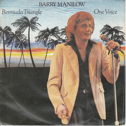 Barry Manilow Bermuda Triangle / One Voice Vinyl 7" USED