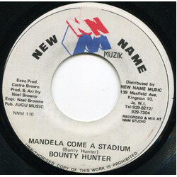 Bounty Hunter Mandela Come A Stadium USED VINYL 7INCH 45 RPM