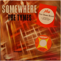The Tymes Somewhere Multi Vinyl LP/Vinyl 7" USED