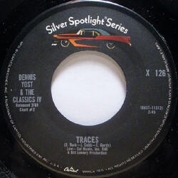 Dennis Yost / The Classics IV Traces / Everyday With You Girl USED VINYL 7INCH 45 RPM SINGLE REISSUE