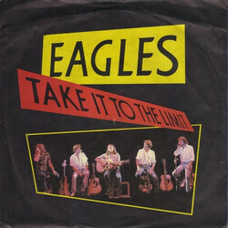 Eagles Take It To The Limit USED VINYL 7INCH SINGLE