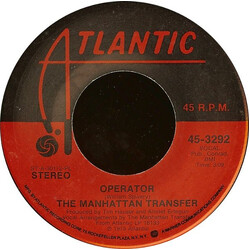 The Manhattan Transfer Operator USED VINYL 7INCH 45 RPM SINGLE