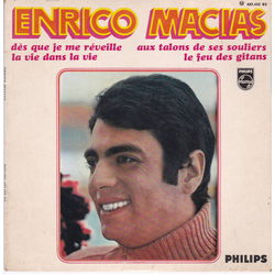 Enrico Macias Dès Que Je Me Réveille Vinyl 7" USED