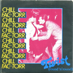 Chill Fac-Torr Twist (Round 'N' Round) USED VINYL 7INCH 45 RPM SINGLE