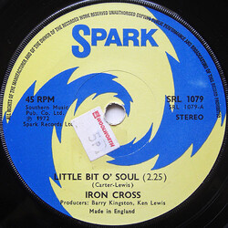Iron Cross (2) Little Bit O' Soul USED VINYL 7INCH 45 RPM SINGLE STEREO MONO