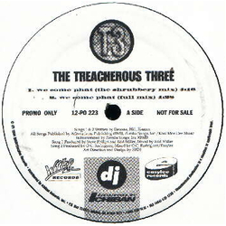 Treacherous Three We Come Phat Vinyl 12" USED