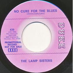 Lamp Sisters No Cure For The Blues USED VINYL 7INCH 45 RPM PROMO