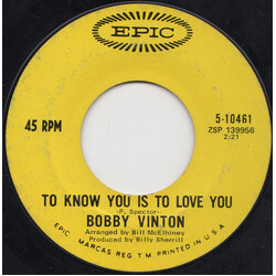 Bobby Vinton To Know You Is To Love You / The Beat Of My Heart USED VINYL 7INCH 45 RPM SINGLE STYRENE