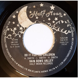 Rain Bows Valley Do It For The Children USED VINYL 7INCH 45 RPM SINGLE