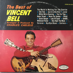 Vinnie Bell The Best Of Vincent Bell Vinyl LP USED
