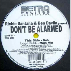 Richie Santana / Ben Davila Don't Be Alarmed USED VINYL 12INCH 33 S RPM