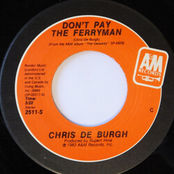 Chris de Burgh Don't Pay The Ferryman USED VINYL 7INCH 45 RPM SINGLE